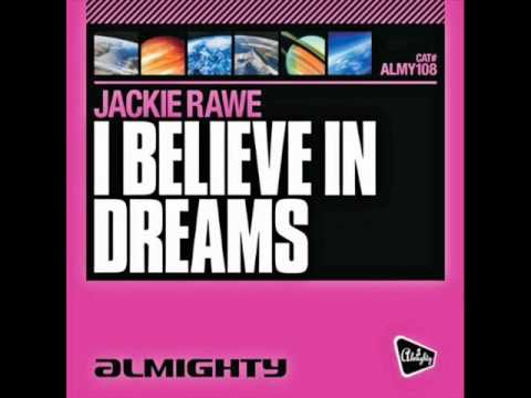 Jackie Rawe - I Believe In Dreams (Matt Pop Radio Edit)