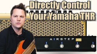 Video thumbnail for AIRSTEP YT Edition --- Directly control the THR II Amp, no THR Remote app! by Drew Creal