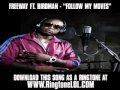 FREEWAY FT  BIRDMAN   FOLLOW MY MOVES  New Video   Lyrics   Download ]