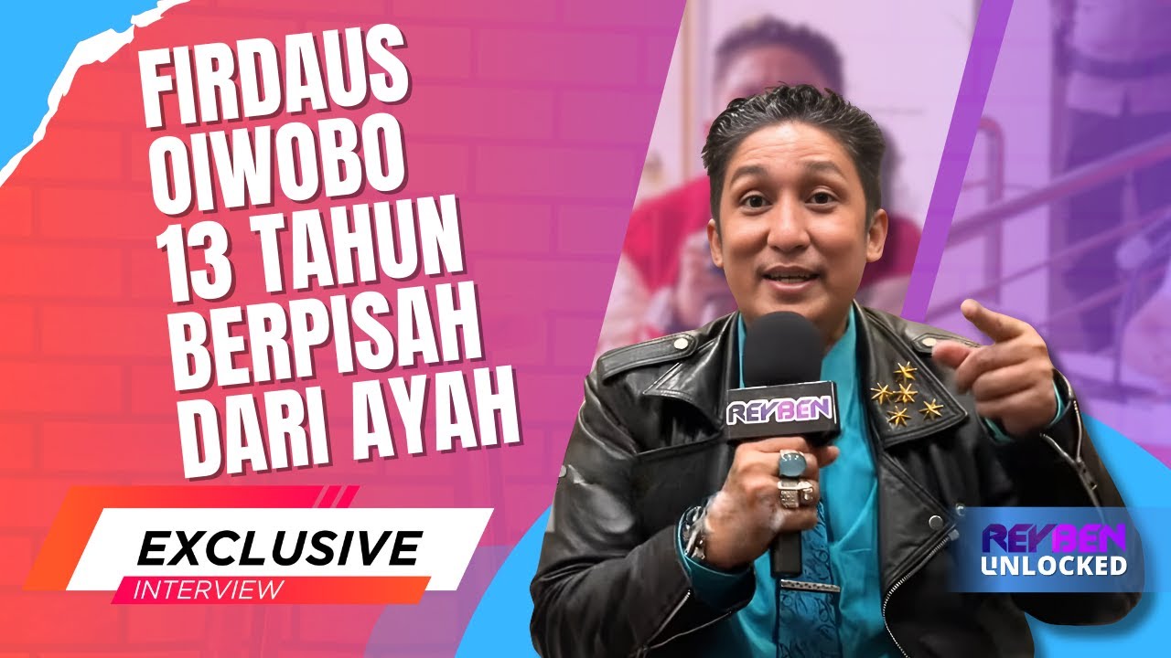 Harumya Kisah Firdaus Oiwobo Mengatasi Masa-masa Kelam
