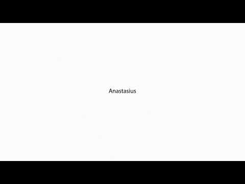 Anastasius PRONUNCIATION
