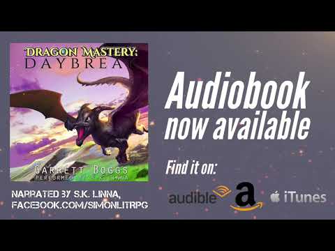 PREVIEW -- Dragon Mastery: Daybreak (LitRPG Audiobook)