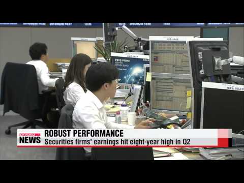 Securities firms′ earnings hit 8－year high in Q2   증권사， 2분기 순이익 1조2천억…8년 만에 최대