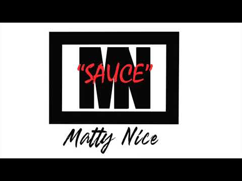 Matty Nice  - Sauce (Prod. Pluto X Yokarza)