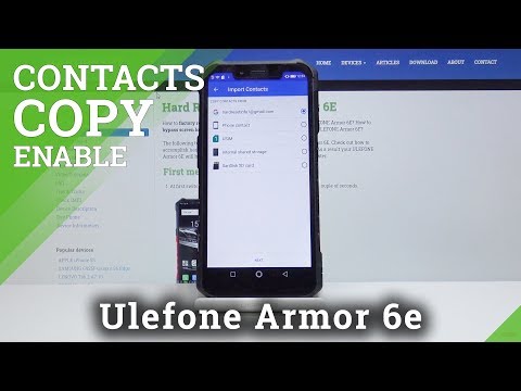 How to Copy Contacts from SIM in ULEFONE ARMOR 6E - Import / Export Contacts