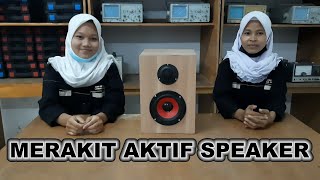 Download lagu ASSEMBLING ACTIVE SPEAKER mp3