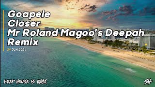 Download lagu Closer (Mr Roland Magoo's Deepah Remix) Goapele mp3 Download lagu Closer (Mr Roland Magoo's Deepah Remix) Goapele mp3