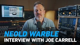 Video thumbnail for Neold - Warble - Joe Carrell Interview | Plugin Alliance by Plugin Alliance