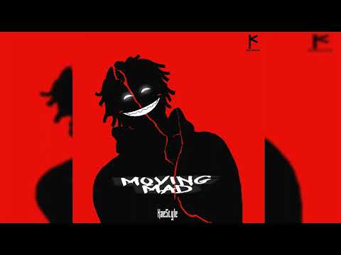 Kaestyle - Moving Mad (Official Audio)