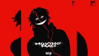 Kaestyle - Moving Mad (Official Audio)