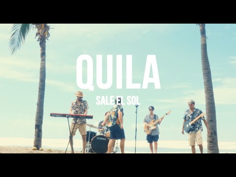 SALE EL SOL - QUILA (VIDEO OFICIAL)