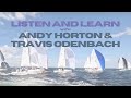Listen and Learn with Andy Horton and Travis Odenbach: J/70