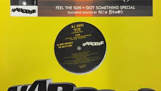 DJ Dove Presents The Bottle King   Feel the Sun (Nite Breed Station Identification Mix)