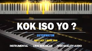 Download lagu KOK ISO YO ? ( Karaoke Akustik Piano - MALE KEY / ORIGINAL KEY ) - Guyonwaton mp3