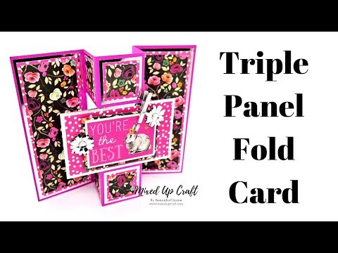 Triple Panel Fold Card | Fun Fold Cards | Mixed Up Craft