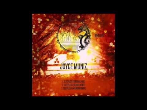 Joyce Muniz - Sleepless (Original Mix)