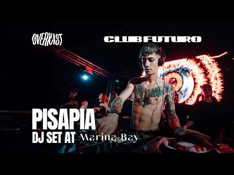 PISAPIA Dj Set | OVERKAST & CLUB FUTURO - Marina Bay Ravenna