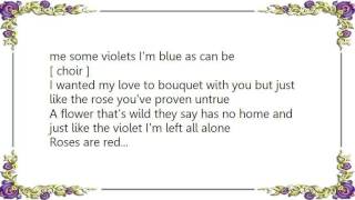 Wanda Jackson - Violet and a Rose Lyrics