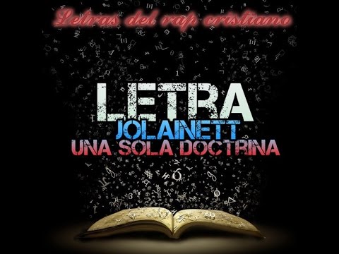 Jolainett - Una Sola Doctrina|RapCristiano|LetrasDelRap