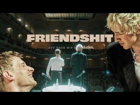 FRIENDSHIT | Die Niklas & David Doku – Auf Tour mit den Dudes (Ganzer Film)
