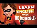Learn English With Disney Movies The Incredibles