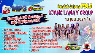 Download lagu Mp3 Full Nonstop !! || Dj Jaipong Pmj Ujang Lanay || 13 Juli 2024 - C mp3