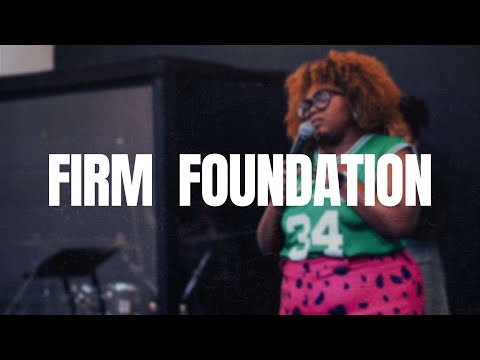 Firm Foundation feat. Taylor Lorelle | Sure Foundation Outreach Ministries