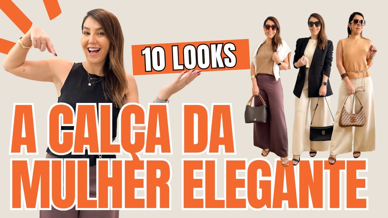 A CALÇA QUE PRECISA FAZER PARTE DO SEU GUARDA-ROUPA ELEGANTE - Michelle Castro