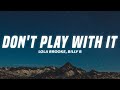 Lola Brooke Don T Play With It Lyrics Ft Billy B