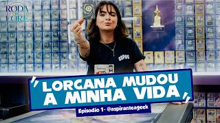 Roda de Lore #001 - "Lorcana mudou minha vida", feat. Aspirante a Geek