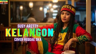 Download lagu KELANGON | SUSY ARZTY (Tarling Versi Reggae SKA) VIRAL TIKTOK 2026 mp3
