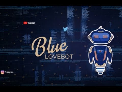 ⁣LoveBot Blue