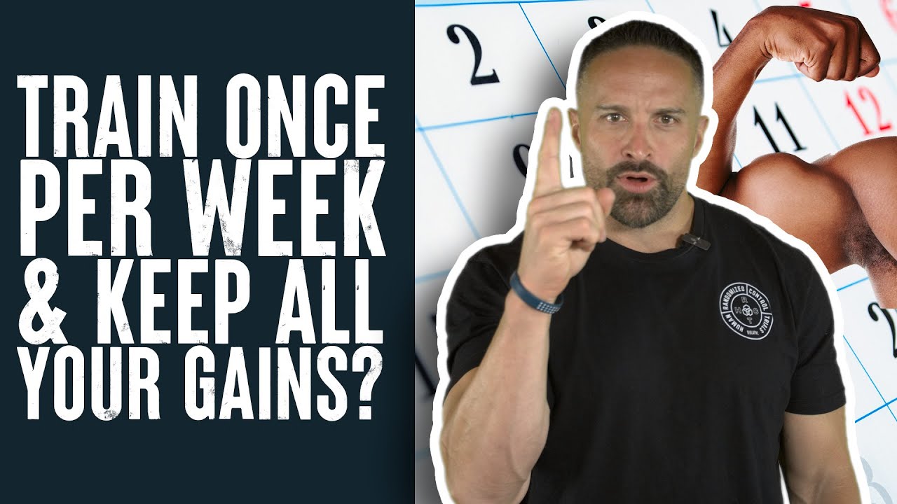 Train ONCE a Week & Keep Your Gains? | Educational Video | Layne Norton PhD Nutritional Sciences