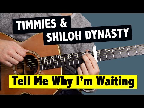 Tell Me Why I'm Waiting - Shiloh Dynasty