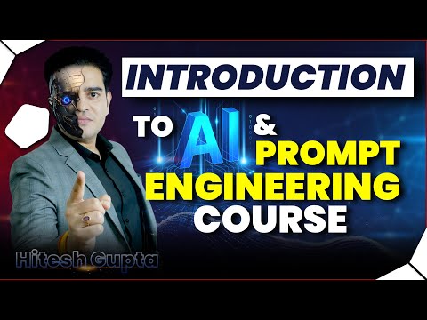 Artificial Intelligence Prompt Engineering Generative AI and Machine Learning Full Course FREE