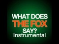 [Instrumental] Ylvis - What does the fox say + Free ...