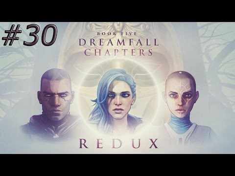 Dreamfall Chapters #30 - Der Anfang vom Ende [Book 5|#1] [60fps/Deutsch]