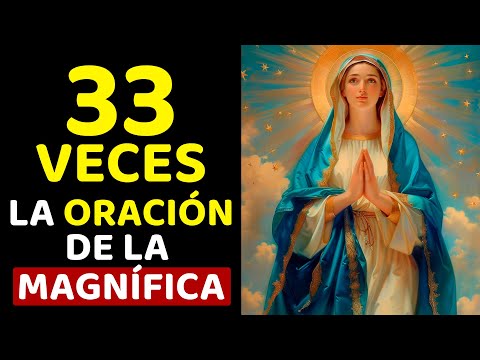 33 TIMES THE MAGNIFICENT PRAYER