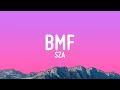 SZA BMF Lyrics