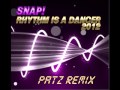 Snap! - Rythm is a dancer (Patz Remix) 