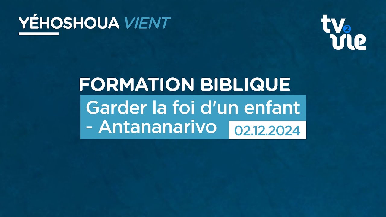 Thumbnail of video: Garder la foi d'un enfant - Antananarivo