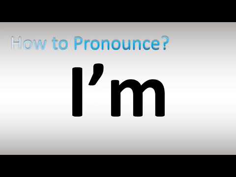 How to Pronounce I’m