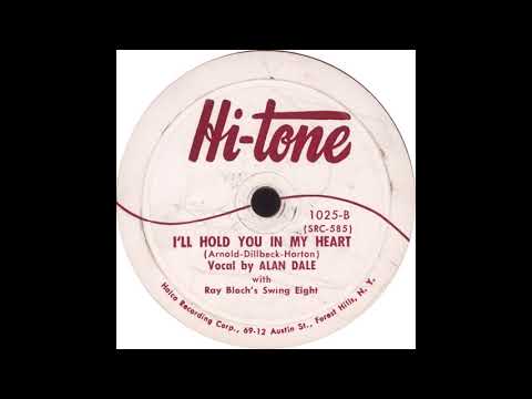 Hi Tone 1025 B – I’ll Hold You In My Heart – Alan Dale