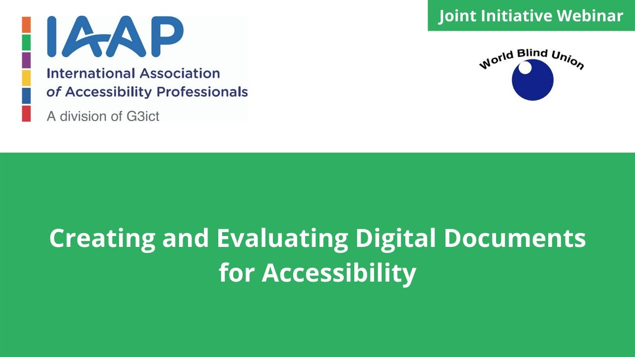 Creating and Evaluating Digital Documents for Accessibility | Joint Initiative Webinar