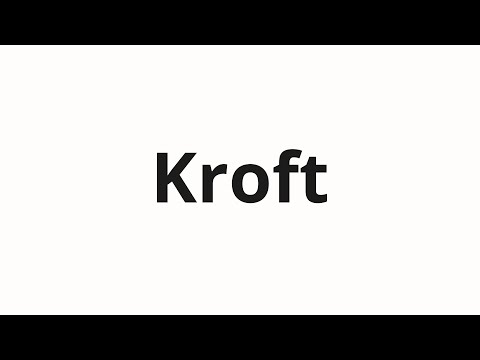 How to pronounce Kroft | Крофт (Croft in Russian)