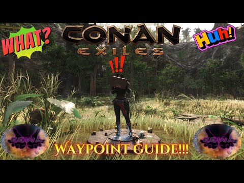 Conan Exiles Eewa Waypoint Guide
