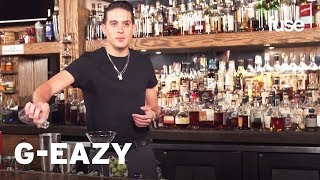 G-Eazy Makes A Dirty Martini | Behind The Bar