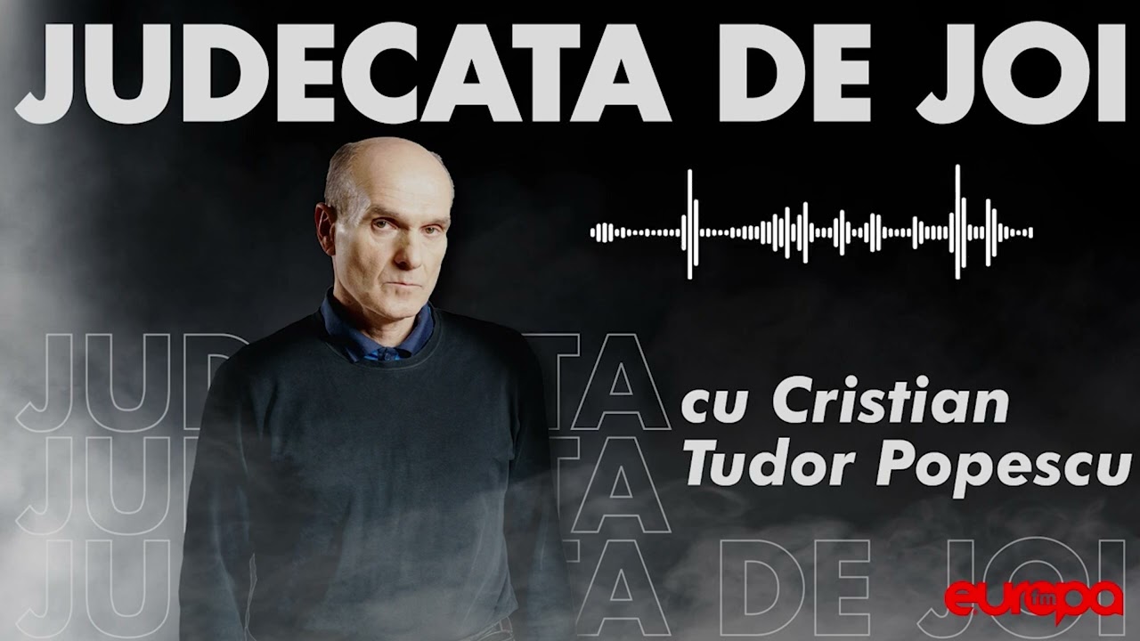 Judecata de Joi, cu Cristian Tudor Popescu