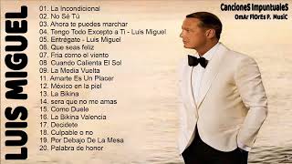 Download lagu LUIS MIGUEL (40 GRANDES EXITOS) SUS MEJORES CANCIONES - LUIS MIGUEL 90S SUS EXITOS ROMANTICOS💞 mp3 Download lagu LUIS MIGUEL (40 GRANDES EXITOS) SUS MEJORES CANCIONES - LUIS MIGUEL 90S SUS EXITOS ROMANTICOS💞 mp3