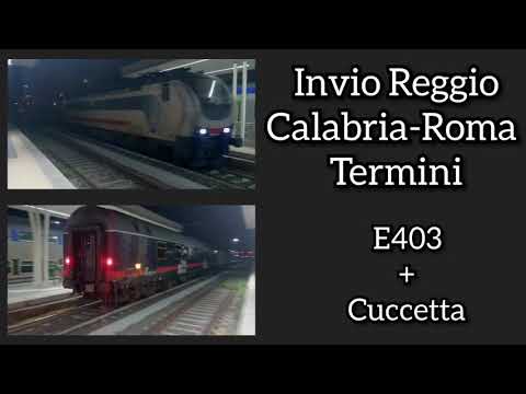 Invio di una carrozza Intercity notte da Reggio Calabria a Roma Termini, in transito a Ciampino